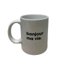 Tasse Bonjour ma vie