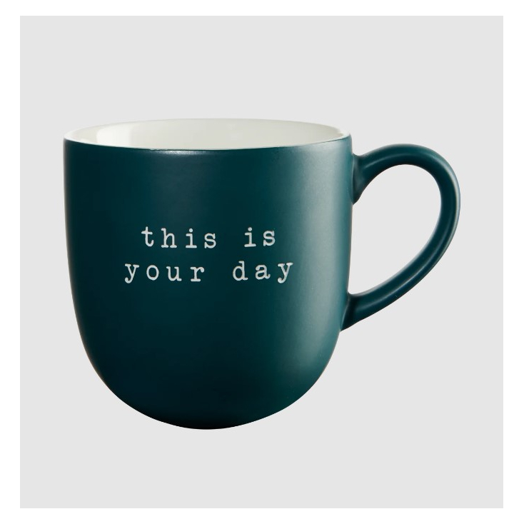 Mug Hey! - This is your day