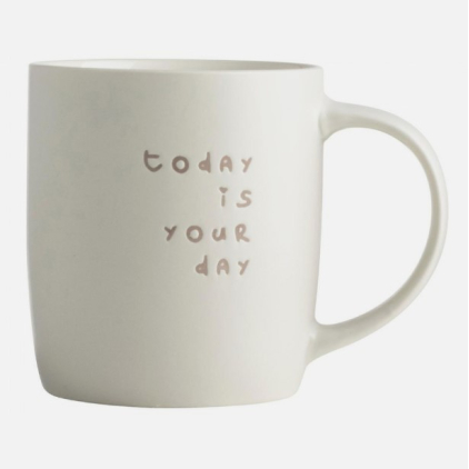 Tasse - Today is your day