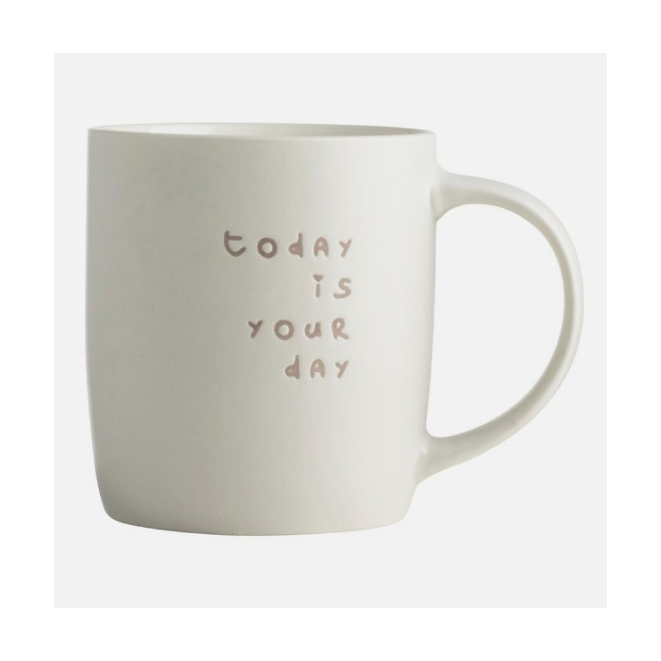 Tasse - Today is your day