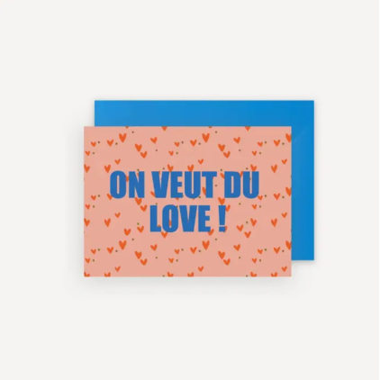 Carte avec enveloppe - On veut du love