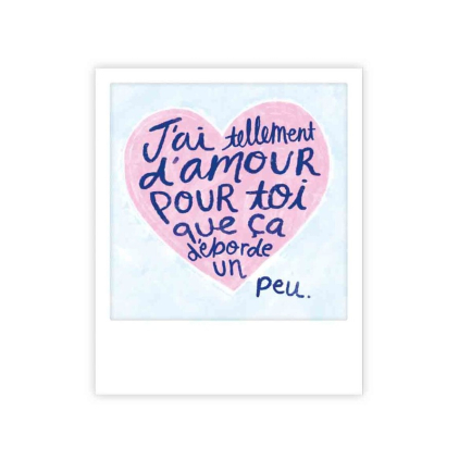 Mini carte postale - j'ai tellement d'amour - MP1049FR