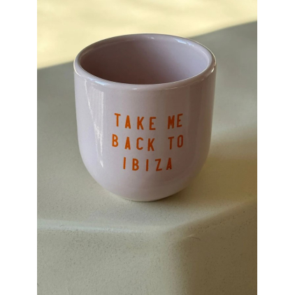 Mug - Bring me back to Ibiza