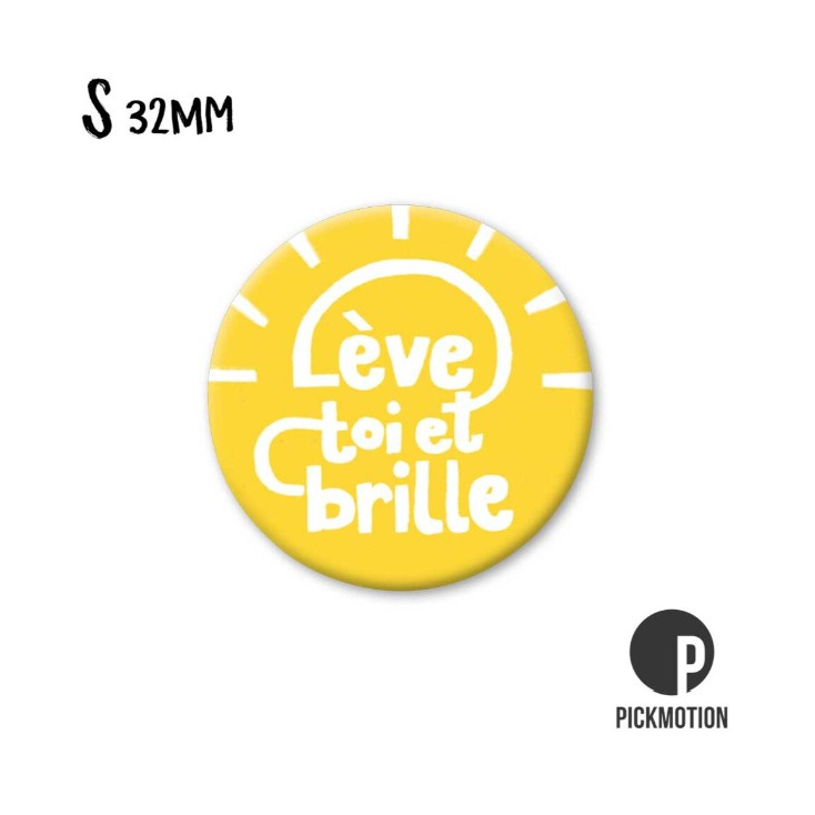 Petit magnet - Leve toi et brille - MSQ0439FR