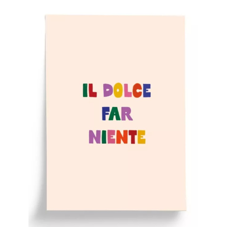 Affiche - A5 - Dolce far niente