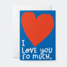 Carte avec enveloppe - I love you so much - Bleu